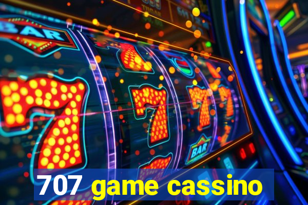 707 game cassino